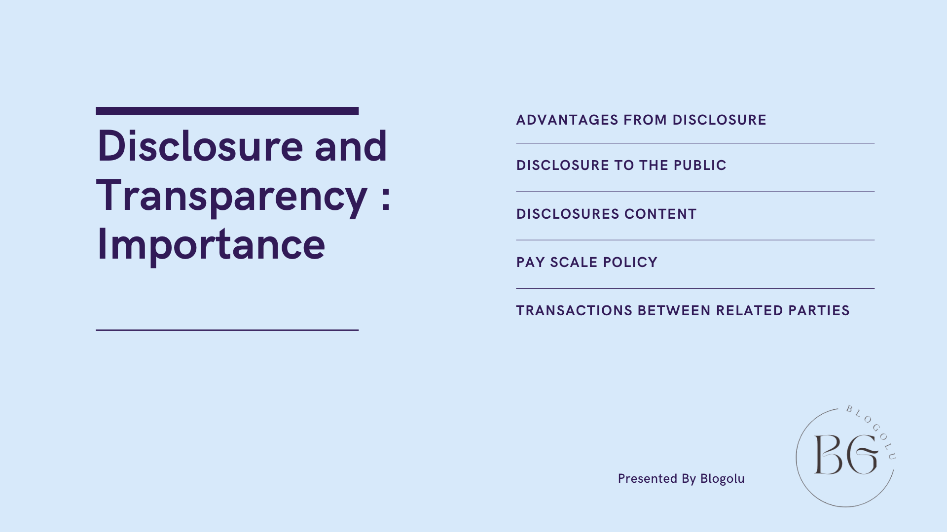 Disclosure and Transparency : Importance